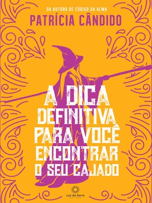 cover image of A dica definitiva para você encontrar o seu cajado